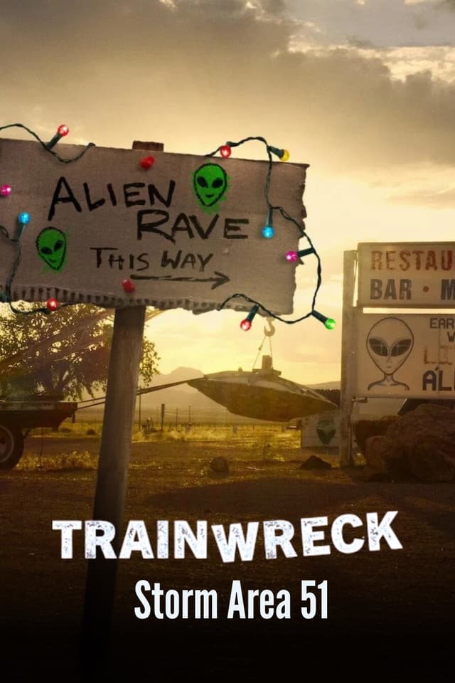 Trainwreck: Storm Area 51