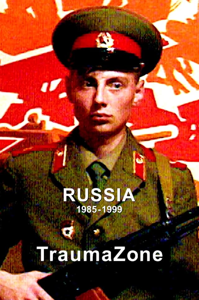 Russia 1985-1999: TraumaZone